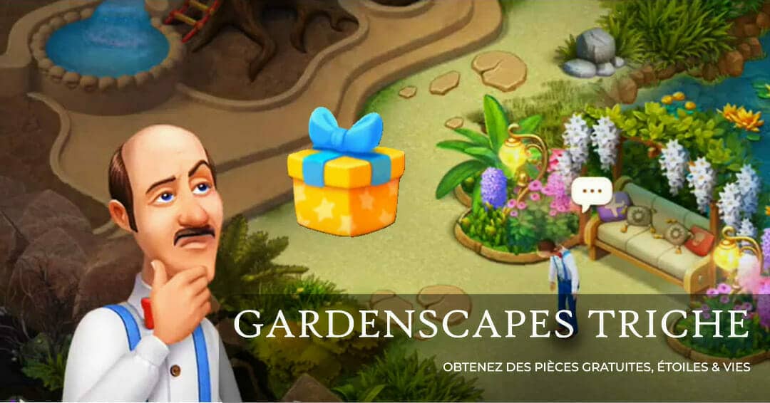 Gardenscapes Triche : Obtenir des Pièces Gratuites, Étoiles & Vies