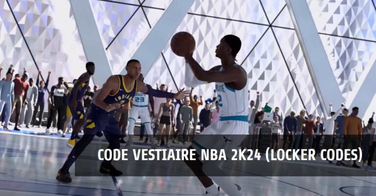 Code vestiaire NBA 2K24 (Juillet 2024) : Tous les locker codes