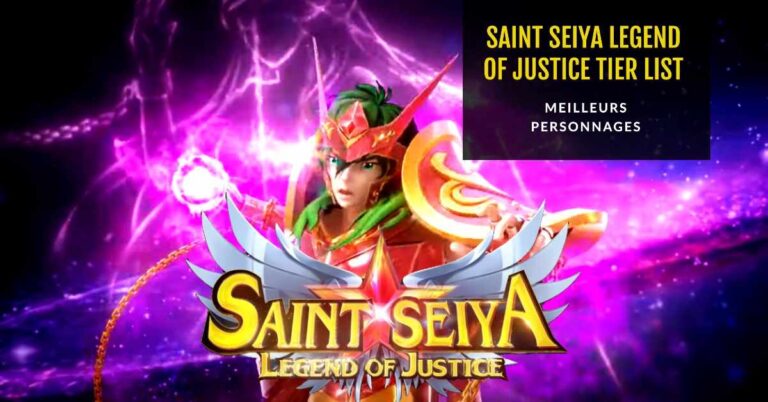 Saint Seiya Legend of Justice Tier List (meilleurs personnages)