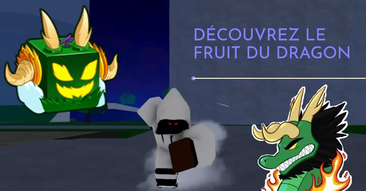 comment avoir le fruit du dragon blox fruit